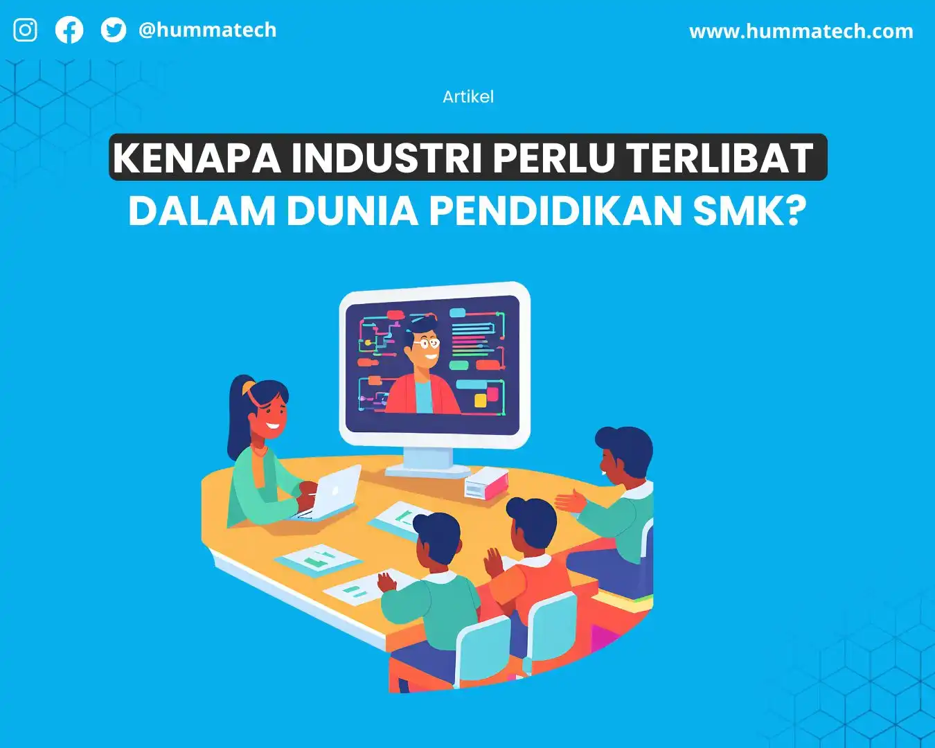 Kenapa Industri Perlu Terlibat Langsung dalam Dunia Pendidikan SMK?